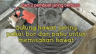 Cara membuat jaring lapun berburu babi hutan part 2