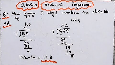 How many 3 digit Numbers are divisible by 7 I 