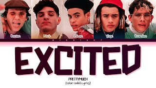 [WHAT IF] PRETTYMUCH x Nick Mara - EXCITED | (Color Coded Lyrics)