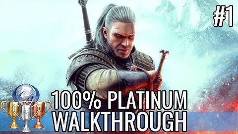 The Witcher 3: Wild Hunt [PS5] Walkthrough Part 1 | 100% PLATINUM GUIDE