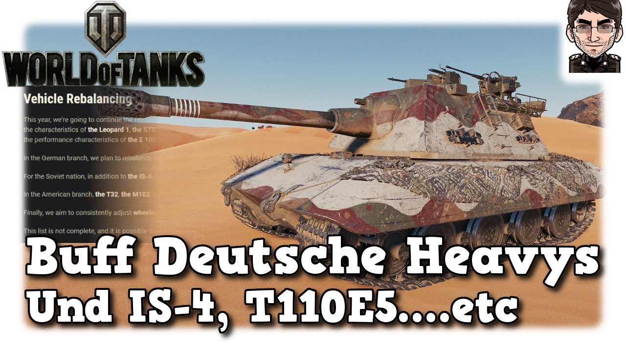 Tank Buff World of Tanks - Buff Deutsche Heavys und IS-4, T110E5 Linie [News ...