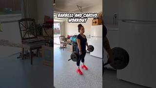 Barbell and Cardio Workout 🏋🏽♀️ #weightloss #fitnessmotivation #shorts
