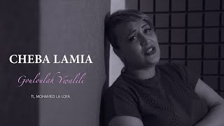 Cheba Lamia - Goulouleh Ywalili avec Mohamed Lalofa