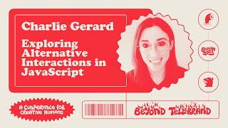 Charlie Gerard – Exploring Alternative Interactions in JavaScript – btconf Berlin 2023 Profile