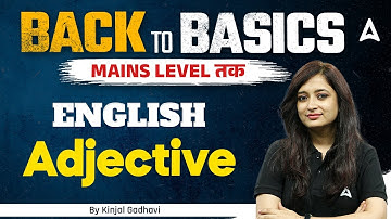 Adjective in English Grammar | Bank to Basics English for Bank Exam 2024 By Kinjal Gadhavi