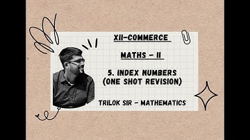 5.INDEX NUMBER | MATHS-2| XII-COMMERCE | ONE SHOT REVISION | MAHARASHTRA STATE BOARD |
