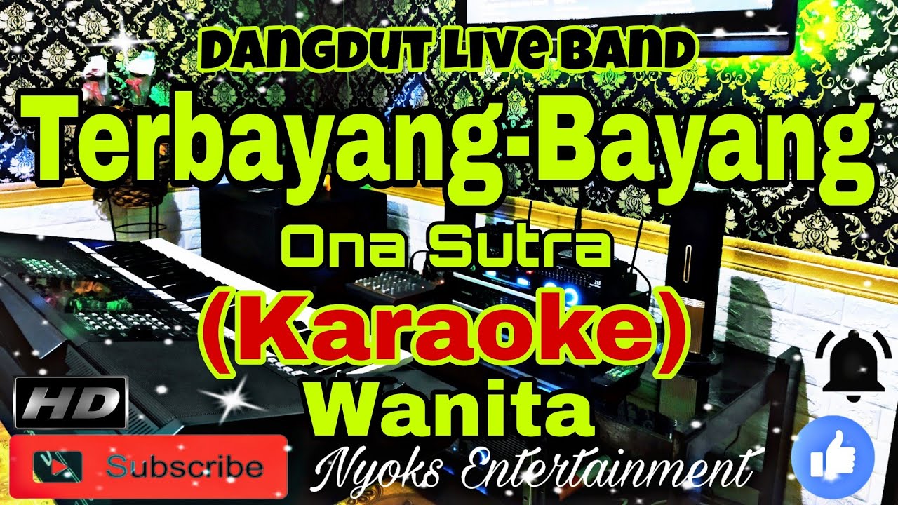 TERBAYANG BAYANG - Ona Sutra (KARAOKE) Dangdut Nada Wanita || E minor