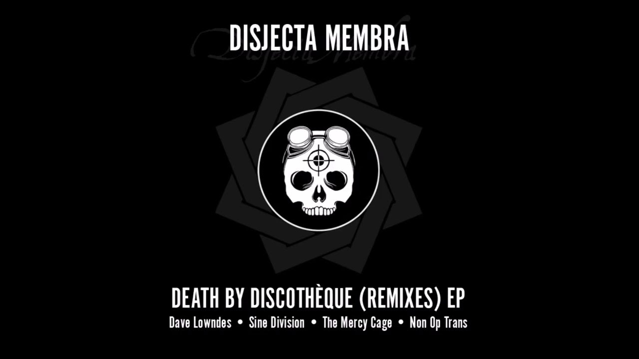 Disjecta Membra - Death by Discothèque
