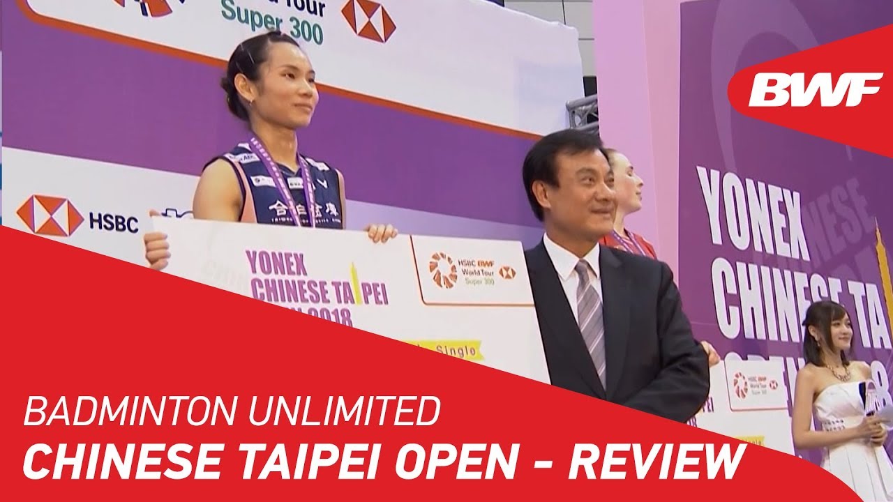 badminton raqueta Badminton Unlimited 2018 | YONEX Chinese Taipei Open - Review | BWF 2018