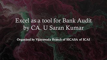 Excel for Bank Audit   Part I