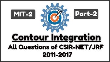 Contour Integration | MIT-2 | Part-2 | All Previous Questions | Online Physics |
