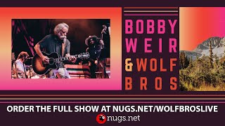 Bobby Weir & Wolf Bros LIVE from Gerald R. Ford Amphitheatre First Song Preview 6/11/21