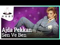 Ajda Pekkan Sen Ve Ben Official Audio