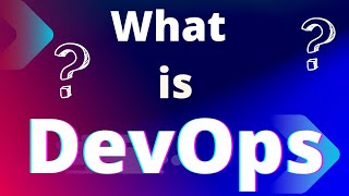 What is DevOps | DevOps LifeCycle | DevOPs Tutorials for Beginners