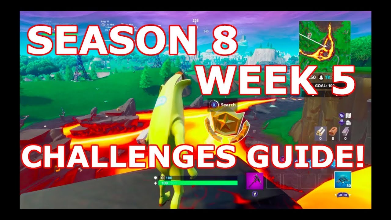 fortnite season 8 week 5 challenges guide walkthrough - fortnite season 8 week 5 challenges guide