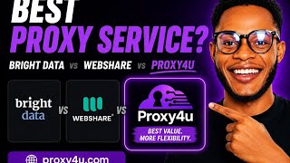 Best Proxy Service? Bright Data vs Webshare vs Proxy4u (2026 Comparison)
