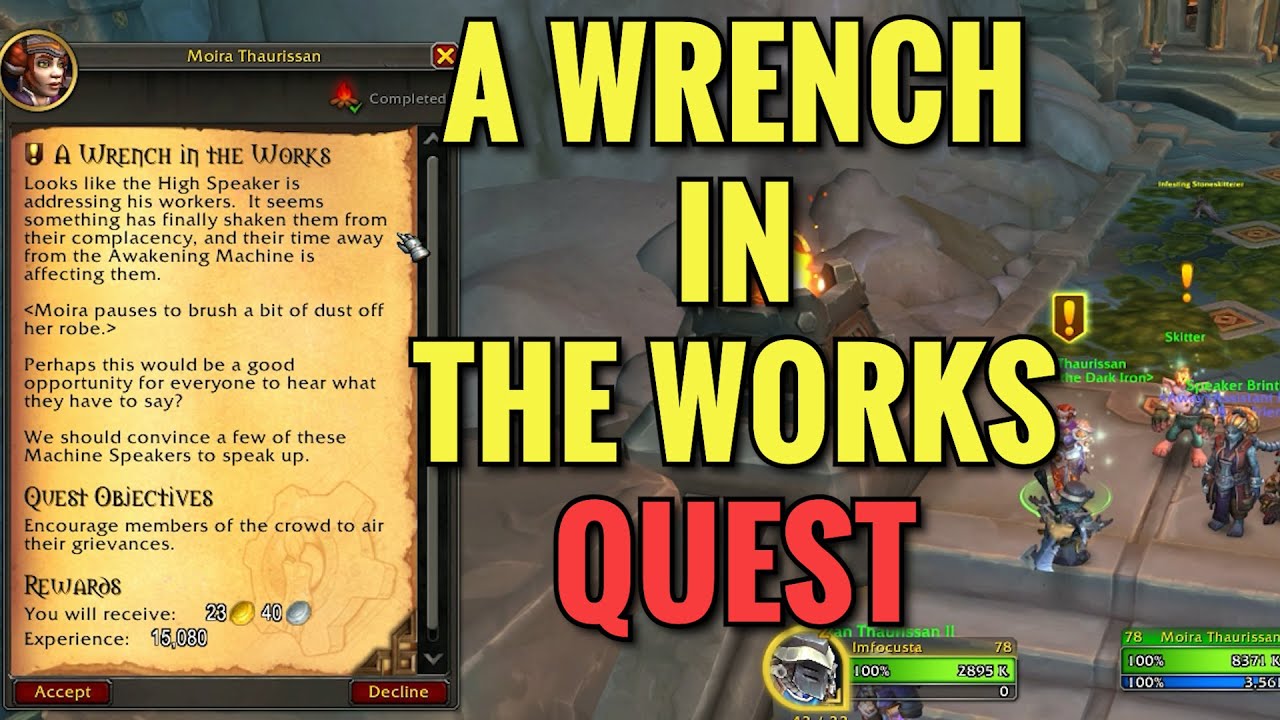 A Wrench In The Works Quest (WoW TWW)