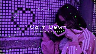 Calm Down 🖤 -( Slowed + Reverb ) 💜 | English Lofi Song  Black Mashup 🖤🦋