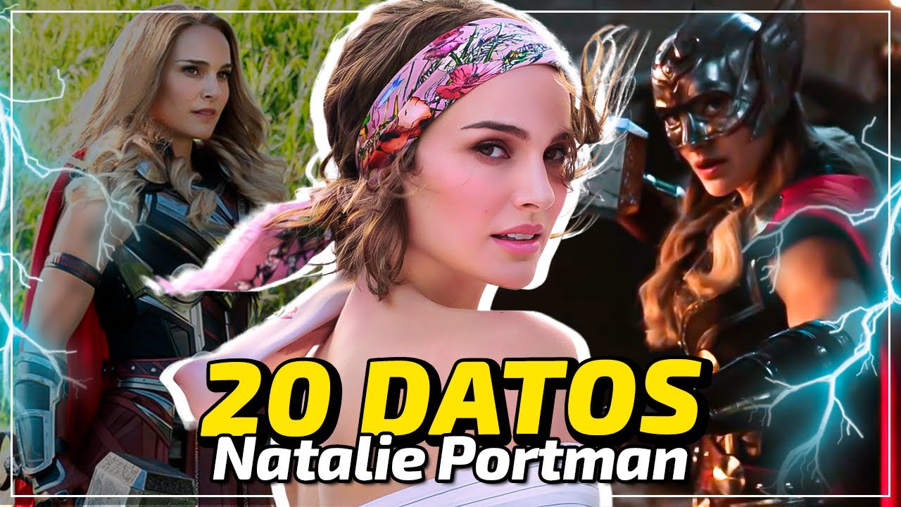 ⚡ Lo Que NO SABÍAS de Natalie Portman (Jane Foster) | Thor: amor y trueno (Marvel)