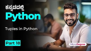 Part 18 - Tuples in Python | Beginner Tutorial 2024 | MicroDegree