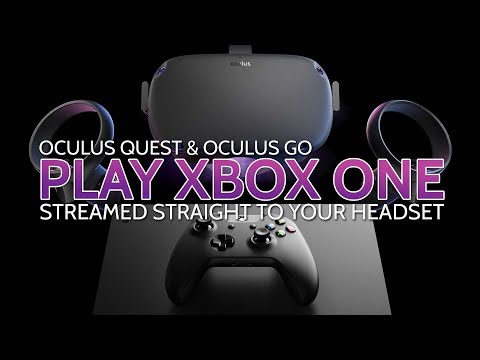 play-xbox-one-in-vr-on-oculus-quest-(&-go)-via-onecast-&-sidequest