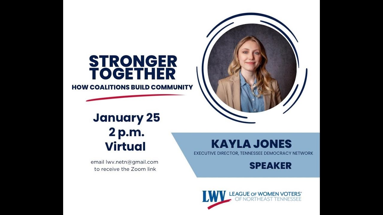 1.26.26 LWV-NETN Kayla Jones with STRONGER TOGETHER: How Coalitions Build Community