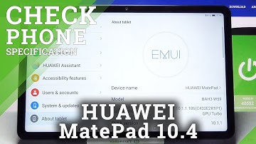 How to Check Phone Specification in HUAWEI MatePad 10.4 – Find Phone Info