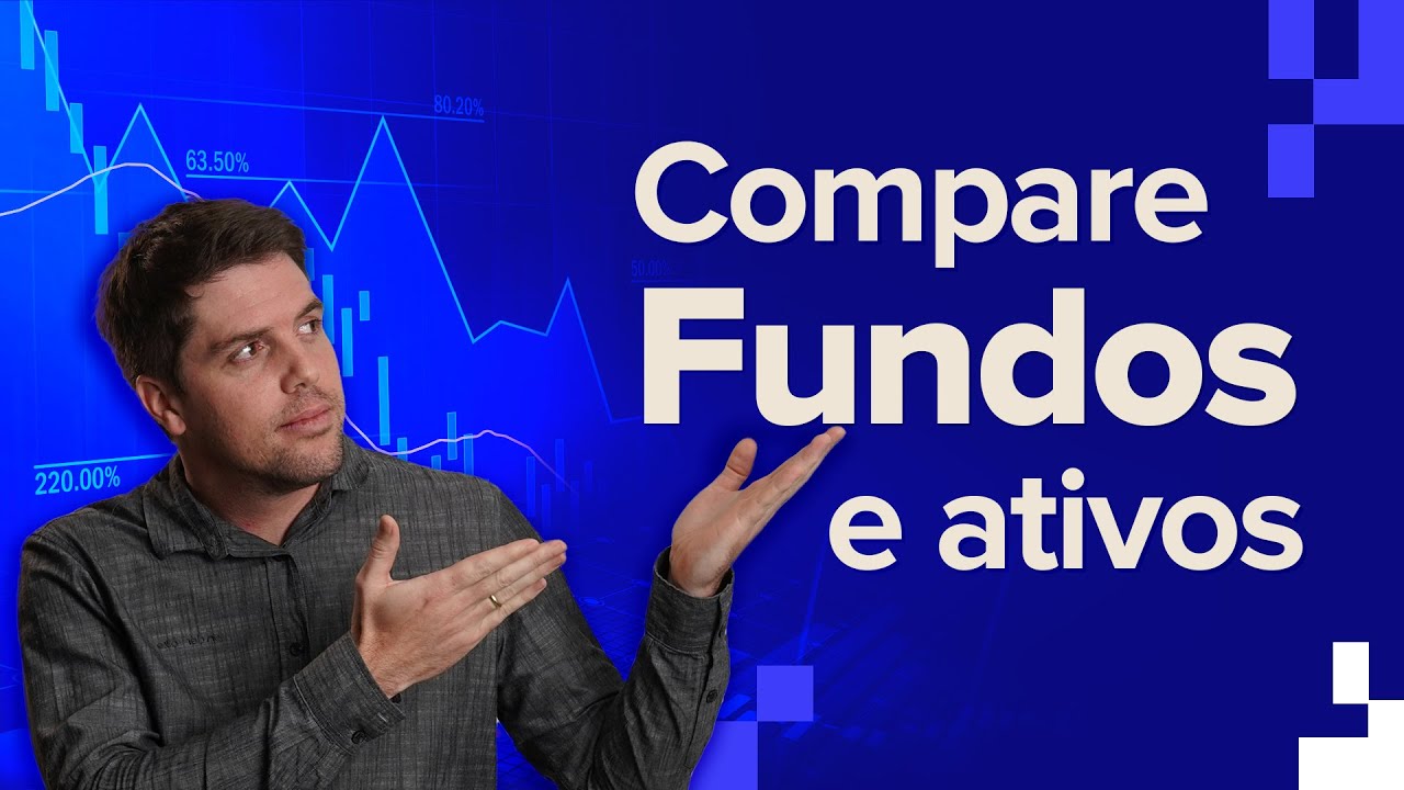 COMPARE QUAIS OS MELHORES FUNDOS DE INVESTIMENTOS