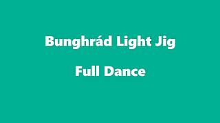 Bunghrád Light Jig - Full Dance