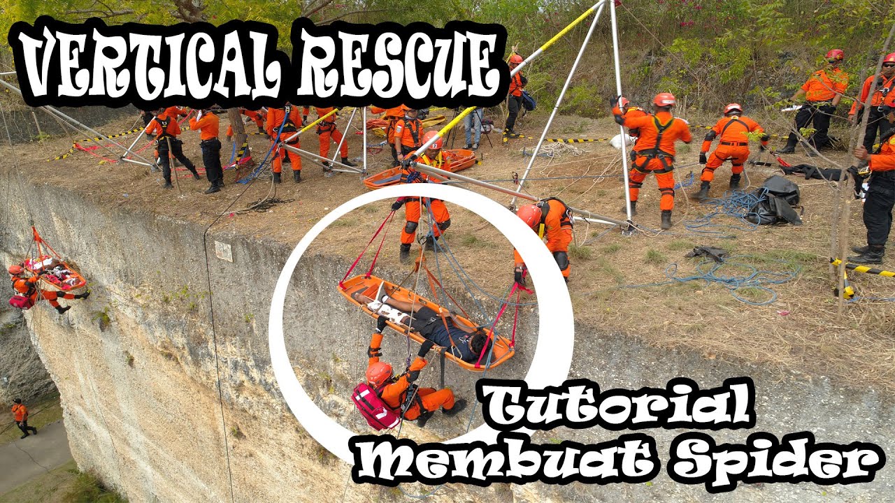 VERTICAL RESCUE - Tutorial cara pembuatan spider pada tandu basket