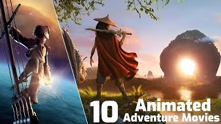 Top 10 Best Animated Adventure Movies
