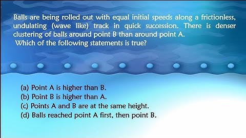 A question on rolling balls on a track | CSIR-NET June 2019 | General Aptitude | July Mary Mathew