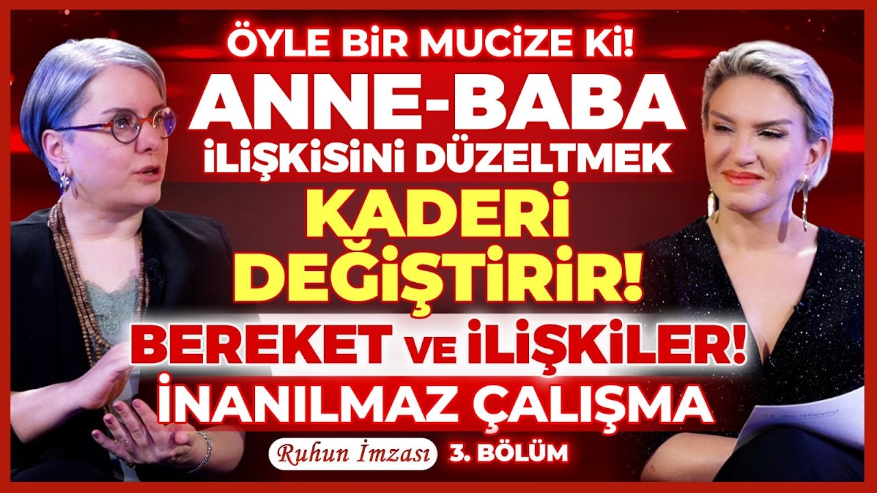 ÖYLE BİR MUCİZE Kİ! Anne Baba İlişkisini Düzeltmek KADERİ DEĞİŞTİRİR! İnanılmaz Çalışma