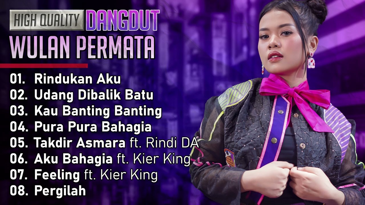 KOMPILASI LAGU WULAN PERMATA | HIGH QUALITY DANGDUT
