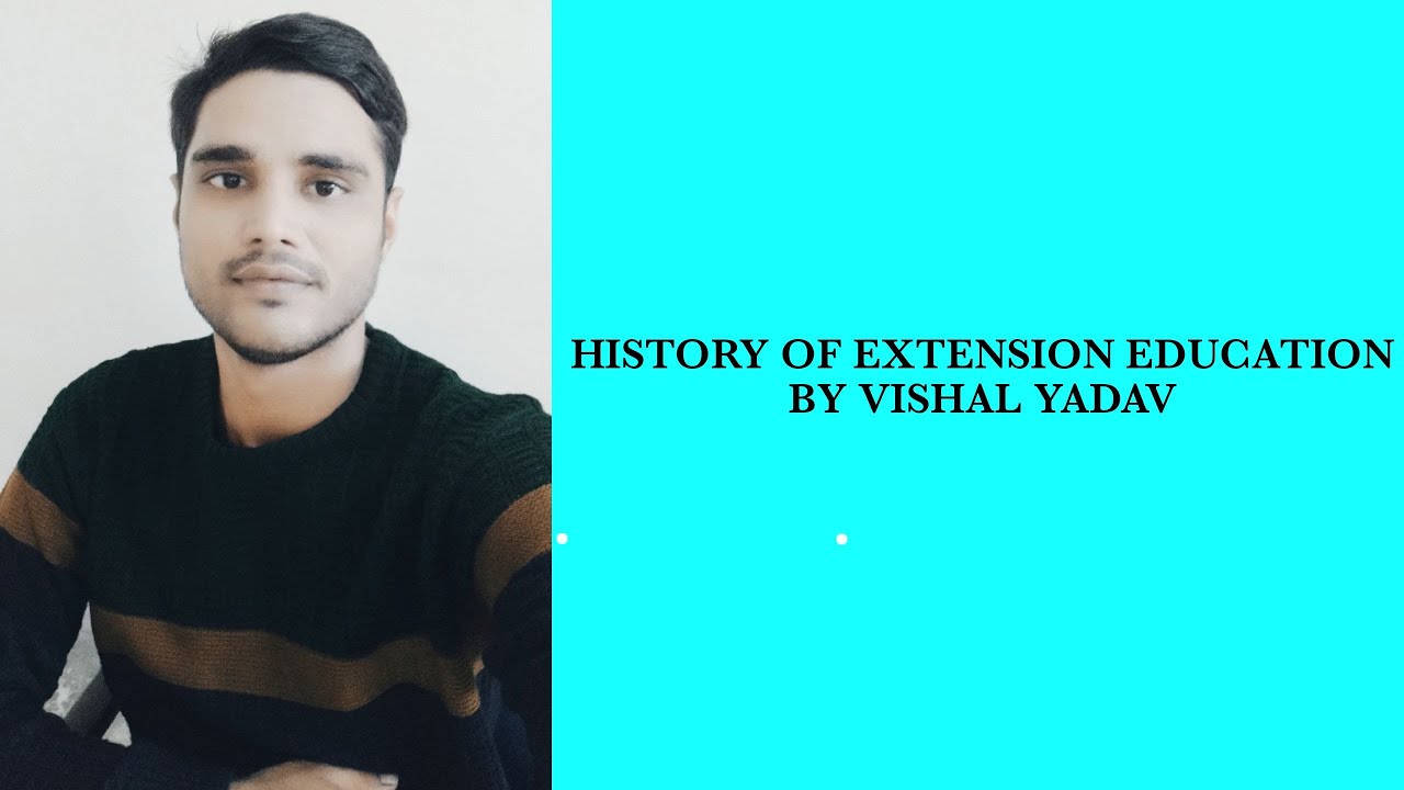 History Of Extension EducationExtension by
