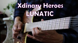 Xdinary Heroes - LUNATIC (Guitar Cover)