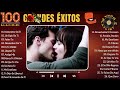 Las 100 canciones romanticas inmortales  romanticas viejitas en espaol 8090s canciones de amor