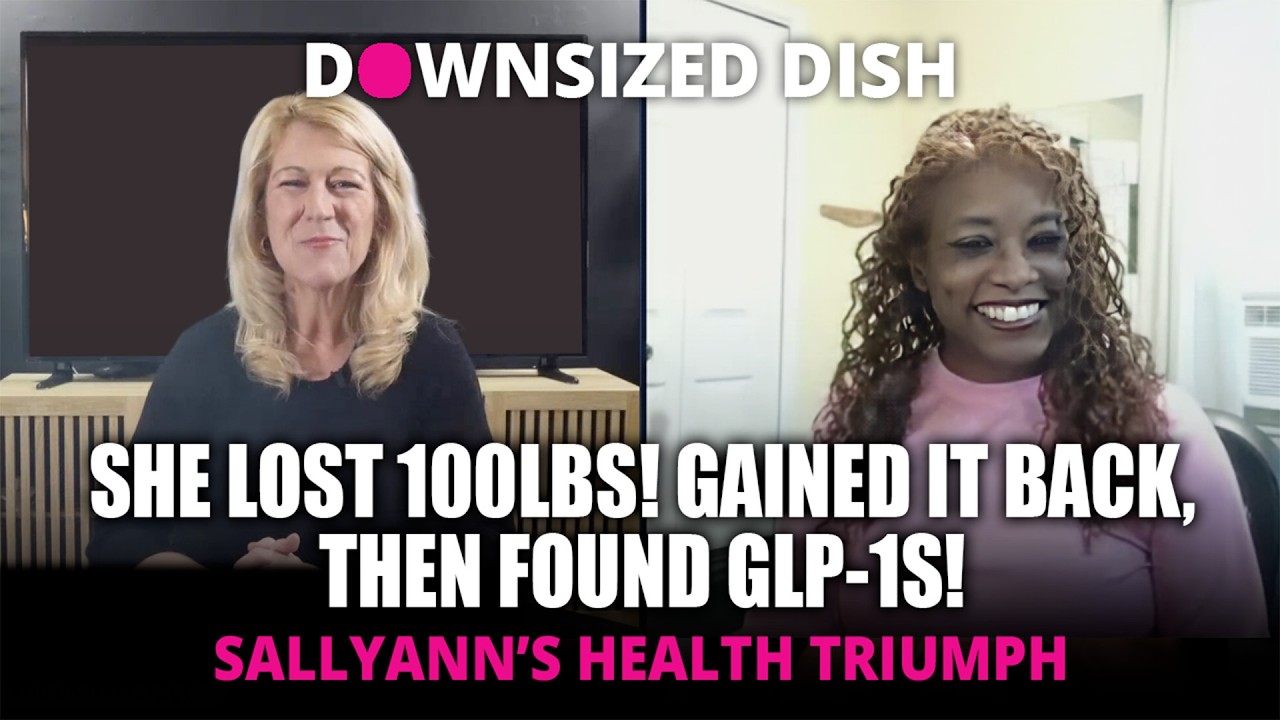 She Lost 100lbs! Gained It Back, Then Found GLP-1s! Sally Anns Triumph