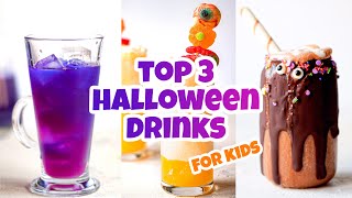 Top 3 Kid-Friendly Halloween Drinks | Easy DIY Halloween Recipes