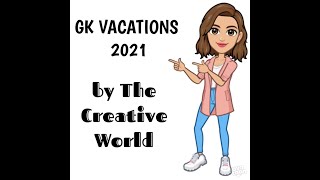 GK Vacations for free on Quizzes| By The Creative World
