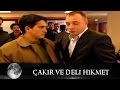 Çakır ve Deli Hikmet - Kurtlar Vadisi 41.Bölüm