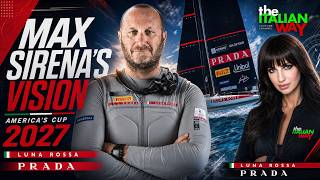 Luna Rossa Prada Pirelli Max Sirena’s Powerful Vision for America’s Cup 2027