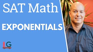 SAT Math Tip- Exponential Functions – SAT Prep