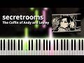 secretrooms - The Coffin of Andy and Leyley OST (Piano Tutorial)