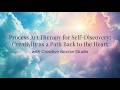 Process Art Therapy for Self-Discovery with Jenny Hahn + Stephanie Gray