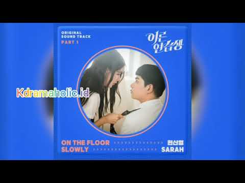 SARAH - SLOWLY (ADULT TRAINEE OST Part. 1)