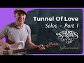 Tunnel Of Love Solo Guitar Lesson 1 | Understanding Mark Knopfler's (genius) Style