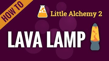 How to make a LAVA LAMP in Little Alchemy 2