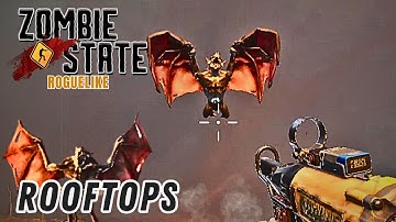 Rooftops || Zombie State Roguelike FPS Indonesia