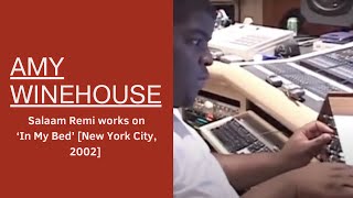Salaam Remi works on Amy Winehouse’s ‘In My Bed’  [New York City, 2002]